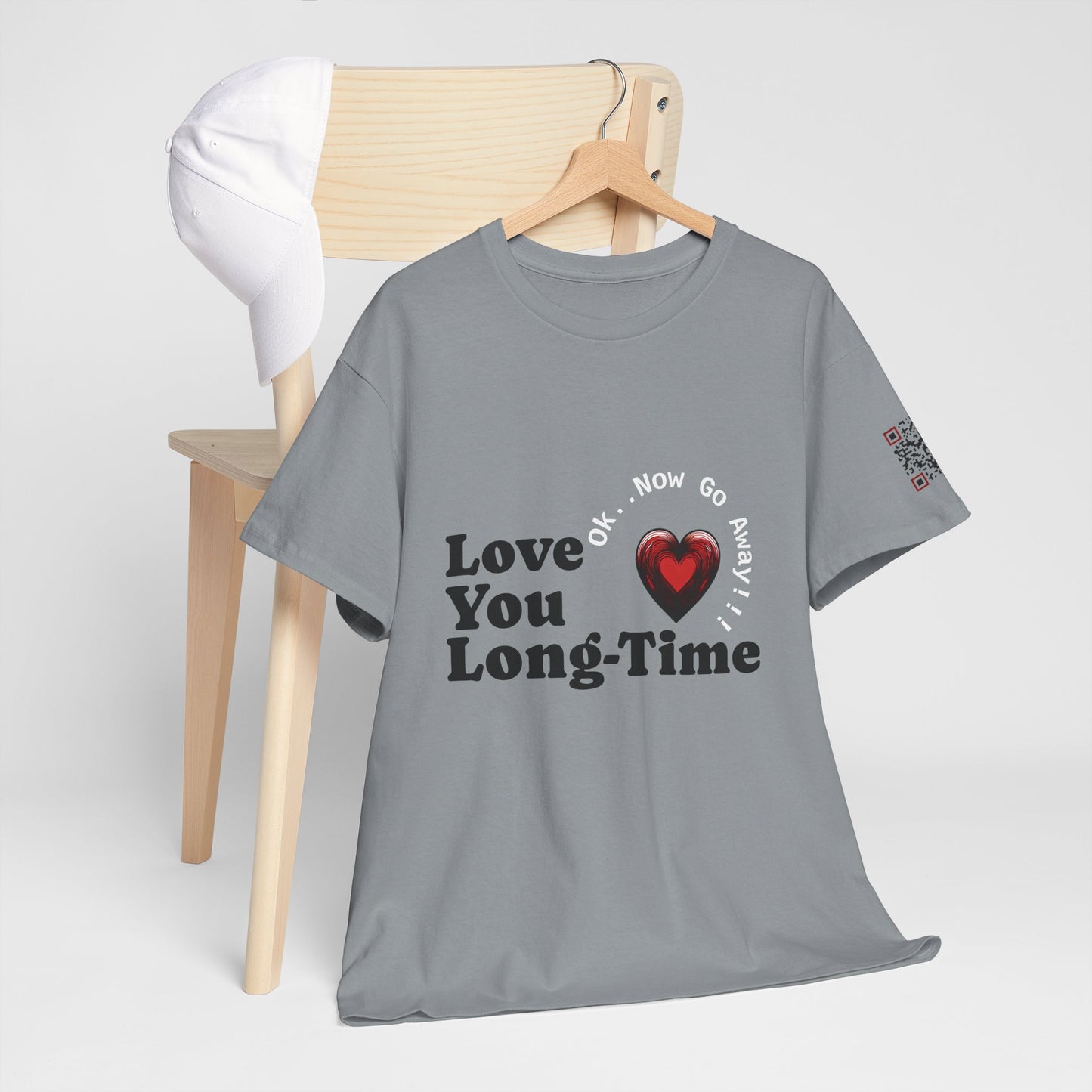 Funny June Quote Unisex Tee. " Love You Long-Time"