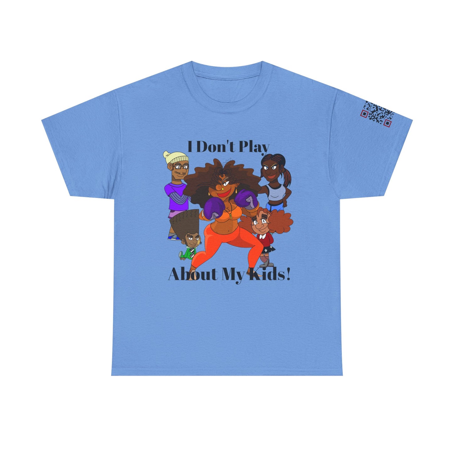 I Don’t Play About My Kids T-Shirt — Protective Mom Graphic Tee- Urban Tee