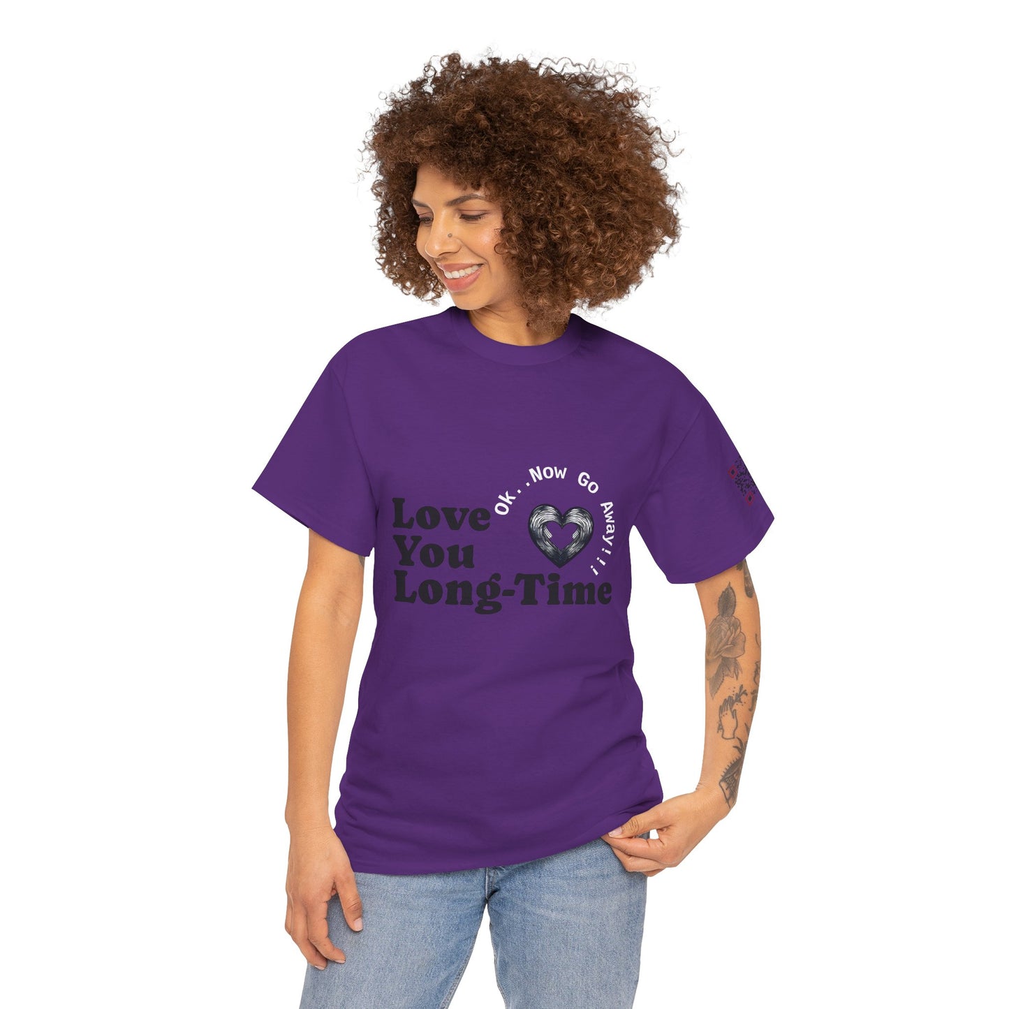 Funny June Quote Unisex Tee. " Love You Long-Time"