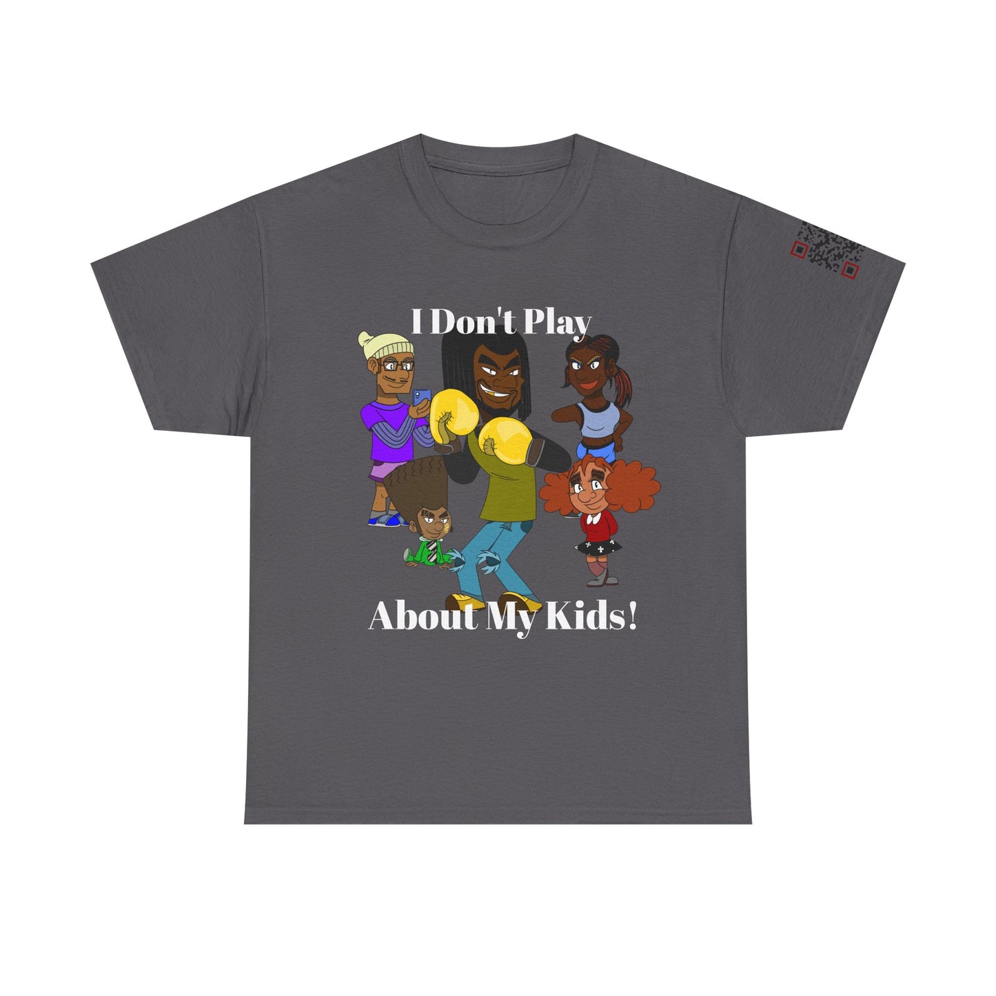 I Don’t Play About My Kids T-Shirt — Funny Protective Dad Family Tee
