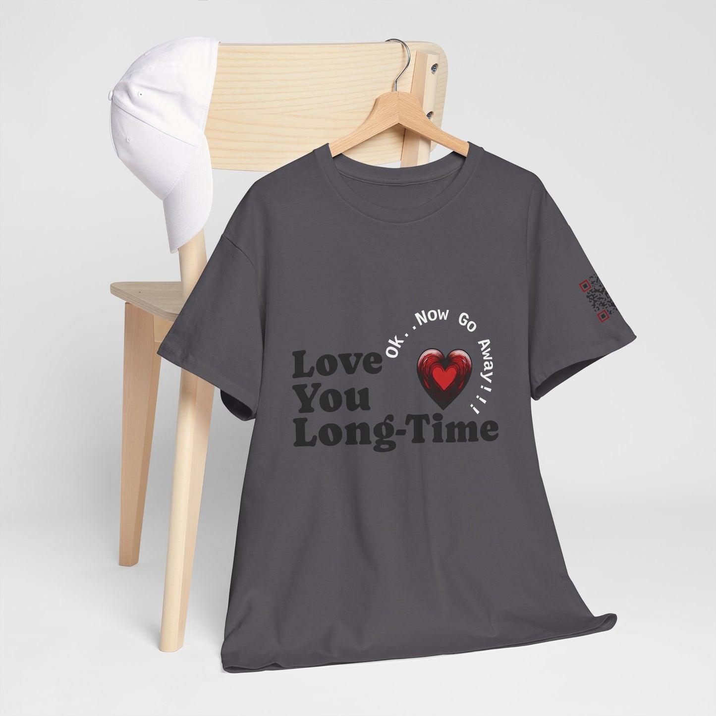 Funny June Quote Unisex Tee. " Love You Long-Time"