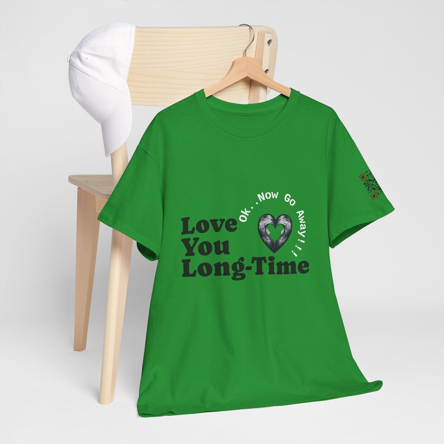 Funny June Quote Unisex Tee. " Love You Long-Time"