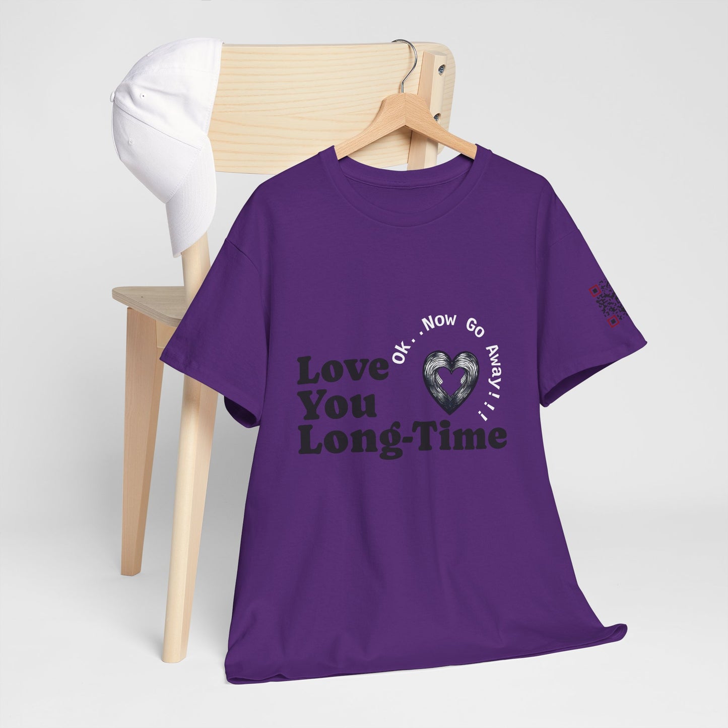 Funny June Quote Unisex Tee. " Love You Long-Time"